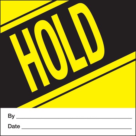 Decker Tape Products Label, DL3287, HOLD, 4" X 4" DL3287